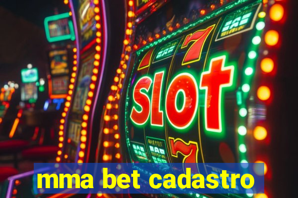 mma bet cadastro